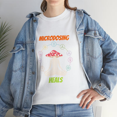 "Microdosing Heals" Tee